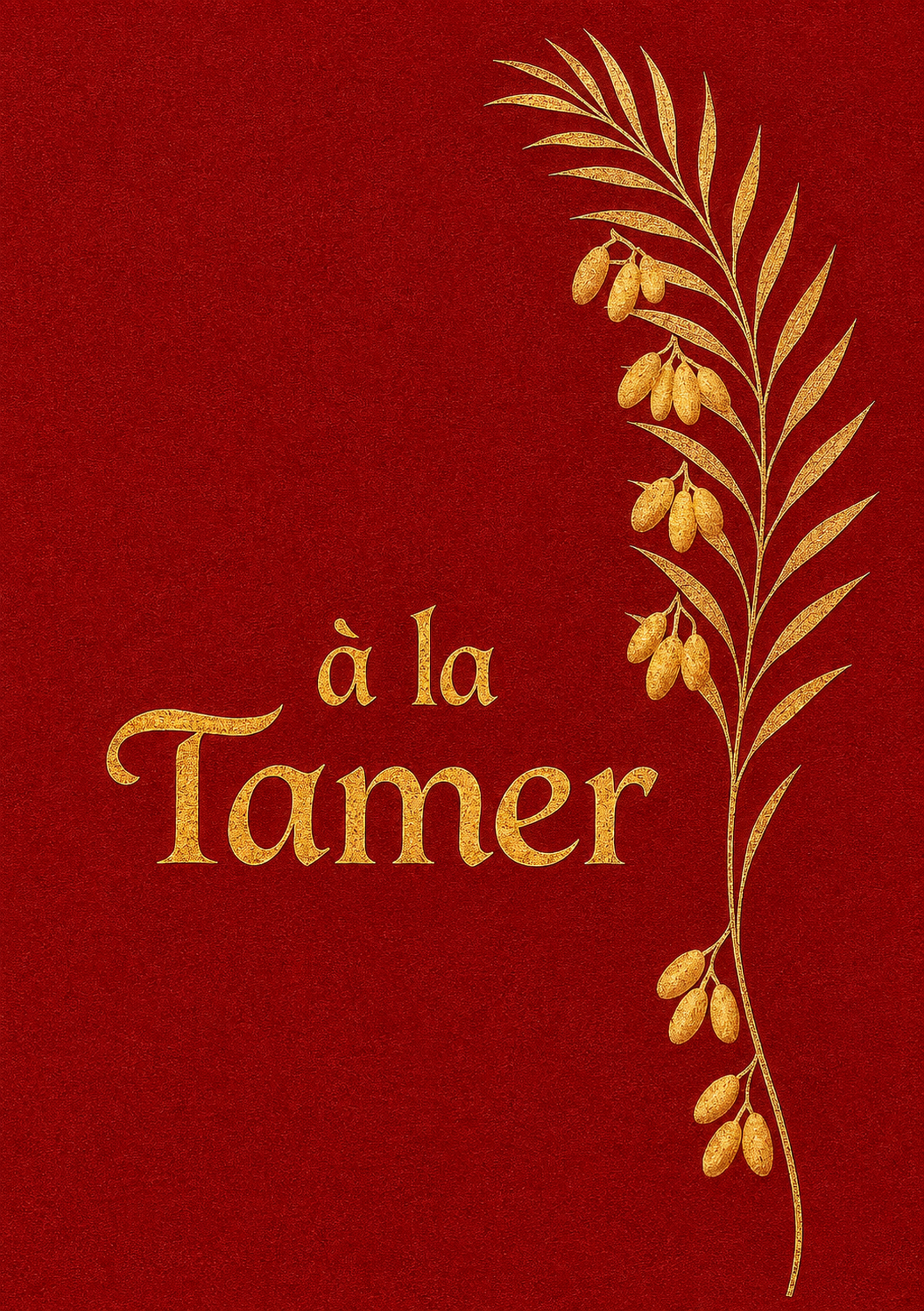Cover: A la Tamer — complete collectie van 118 poesies